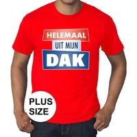 Grote maten Helemaal uit mijn dak t-shirt rood heren