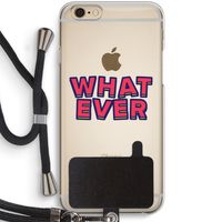 Whatever: iPhone 6 / 6S Transparant Hoesje met koord