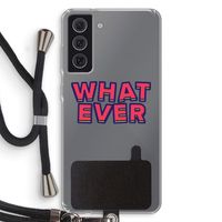Whatever: Samsung Galaxy S21 FE Transparant Hoesje met koord