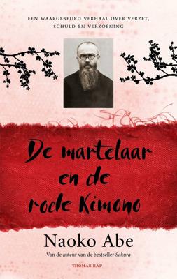 De martelaar en de rode kimono (Paperback)