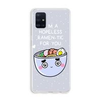 I'm A Hopeless Ramen-Tic For You: Galaxy A51 4G Transparant Hoesje