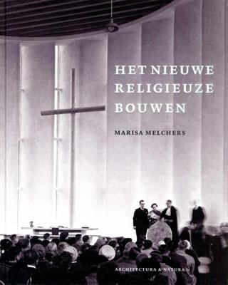 Moderne kerkbouw in Nederland (1900-1970) (Hardback)