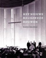 Moderne kerkbouw in Nederland (1900-1970) (Hardback)