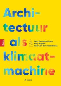 Architectuur als klimaatmachine (2e editie) (Paperback)