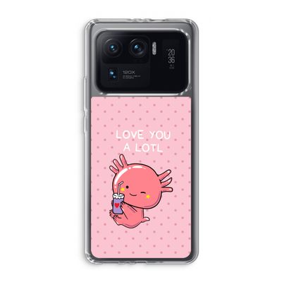 Love You A Lotl: Xiaomi Mi 11 Ultra Transparant Hoesje