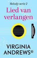 Lied van verlangen - Virginia Andrews - ebook