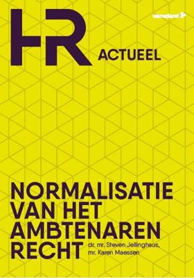 Normalisatie van het ambtenarenrecht (Paperback)