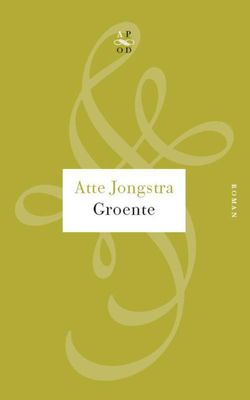 Groente - Atte Jongstra - ebook