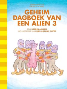 Geheim dagboek van een alien 3 (Hardback)