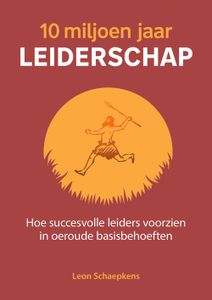 10 miljoen jaar leiderschap - Leon Schaepkens - ebook