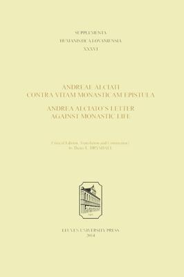 Andreae Alciati Contra vitam monasticam epistula - Andrea Alciato´s Letter against monastic life - Andrea Alciato - ebook