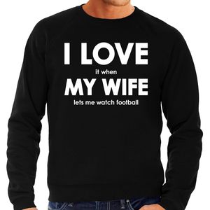 Cadeau sweater voetbal liefhebber I love it when my wife lets watch football zwart voor heren 2XL  -