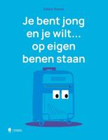 Je bent jong en je wilt... op eigen benen staan - Cédric Proost - ebook