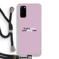 uzelf graag zien: Samsung Galaxy S20 Transparant Hoesje met koord