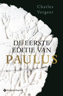 De eerste editie van Paulus (Paperback)