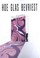 Hoe glas bevriest (Paperback)