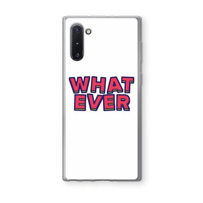 Whatever: Samsung Galaxy Note 10 Transparant Hoesje