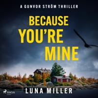 Because You're Mine Because You're Mine