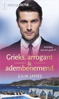 Grieks, Arrogant & adembenemend - Julia James - ebook