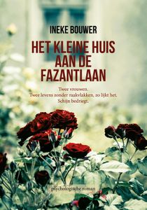 Het kleine huis aan de fazantlaan - Ineke Bouwer - ebook
