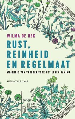 Rust, reinheid en regelmaat - Wilma de Rek - ebook