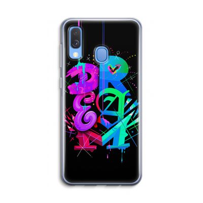 Dream: Samsung Galaxy A40 Transparant Hoesje