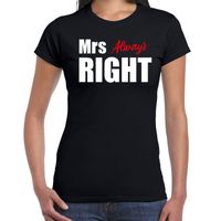 Mrs always right t-shirt zwart met witte letters voor dames - thumbnail