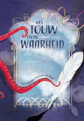 Het touw en de waarheid (Hardback)