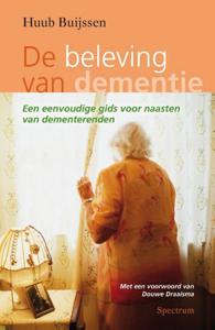 De beleving van dementie (Paperback)