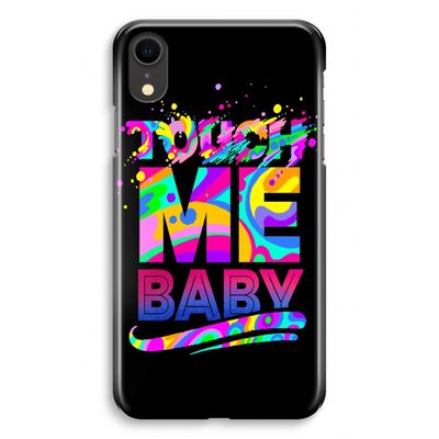 Touch Me: iPhone XR Volledig Geprint Hoesje
