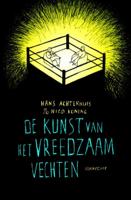De kunst van het vreedzaam vechten (Paperback)