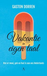 Vakantie in eigen taal - Gaston Dorren - ebook