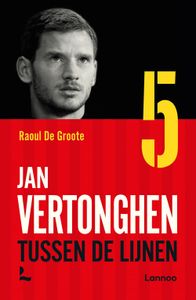 Jan Vertonghen - Raoul De Groote - ebook