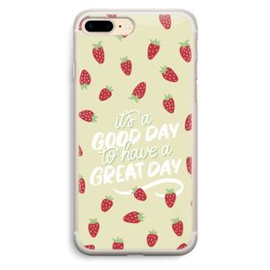 Don't forget to have a great day: iPhone 7 Plus Transparant Hoesje