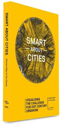 Smart about cities - Maarten Hajer, Ton Dassen - ebook