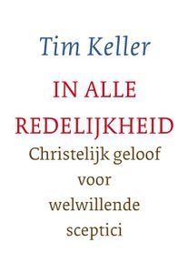 In alle redelijkheid - Tim Keller - ebook