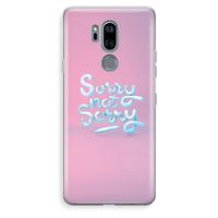 Sorry not sorry: LG G7 Thinq Transparant Hoesje