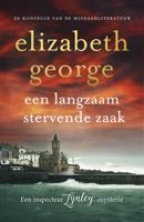 Een langzaam stervende zaak - Elizabeth George - ebook
