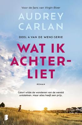 Wat ik achterliet - Audrey Carlan - ebook