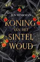 Koning van het Sintelwoud (Hardback)