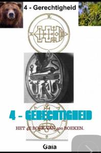 4 - Gerechtigheid - Renate Groenenboom - ebook