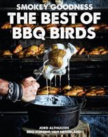 Smokey Goodness The Best of BBQ Birds (Hardback)