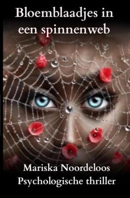 Bloemblaadjes in een spinnenweb - Mariska Noordeloos - ebook