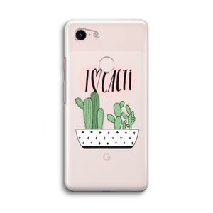 I love cacti: Google Pixel 3 Transparant Hoesje