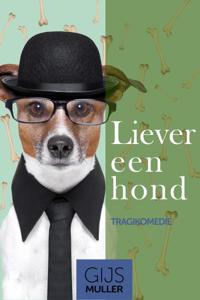 Liever een hond (Paperback)