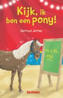 Kijk, ik ben een pony! (Hardback) Kijk, ik ben een pony! (Hardback)