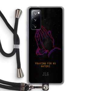 Praying For My Haters: Samsung Galaxy S20 FE / S20 FE 5G Transparant Hoesje met koord