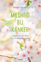 Mildheid bij kanker (Paperback)