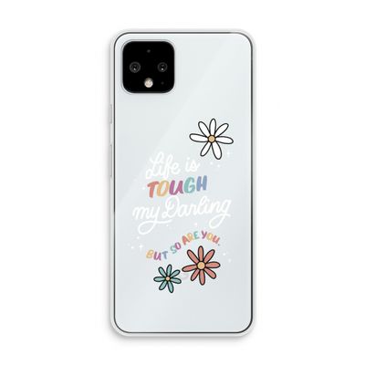 Tough Life: Pixel 4 Transparant Hoesje
