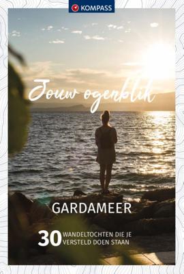 Kompass Jouw Ogenblik Gardameer (Paperback)